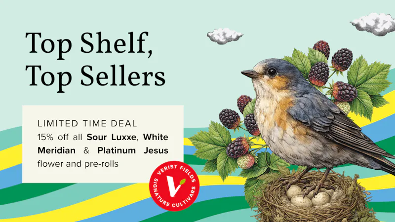 Verist Fields Top Shelf, Top Sellers