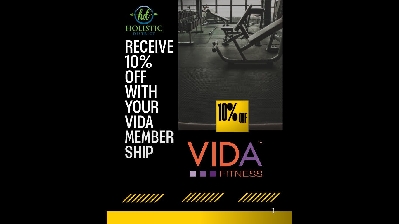 The Holistic District VIDA MEMBERS ENJOY 10%OFF EACH VISIT