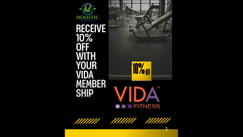 The Holistic District VIDA MEMBERS ENJOY 10%OFF EACH VISIT