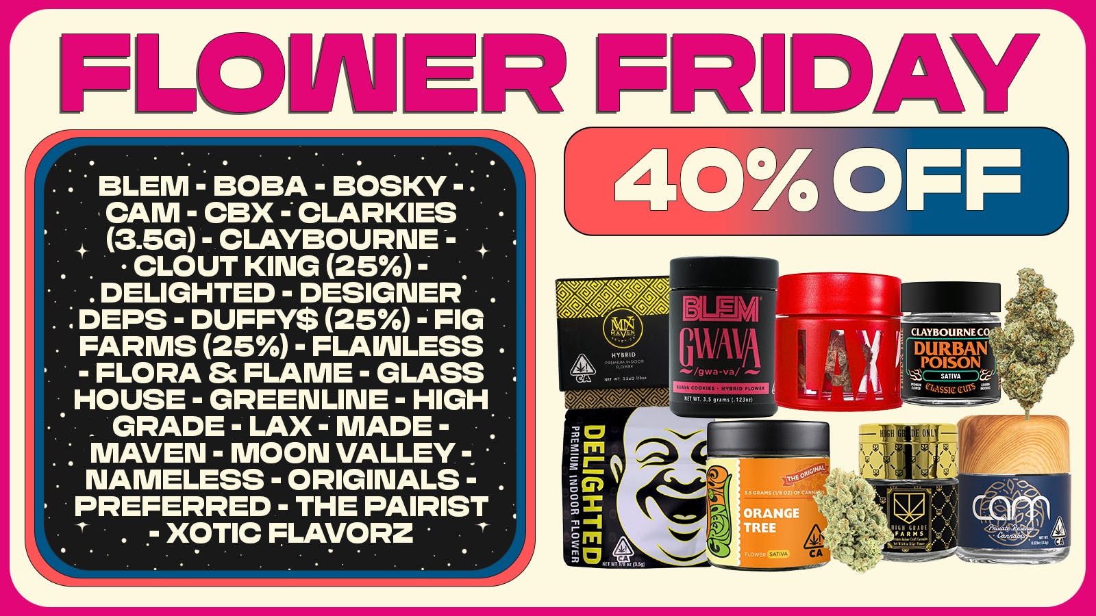 The Sweet Spot - Piner Rd Flower Friday - 40% OFF Select Flower