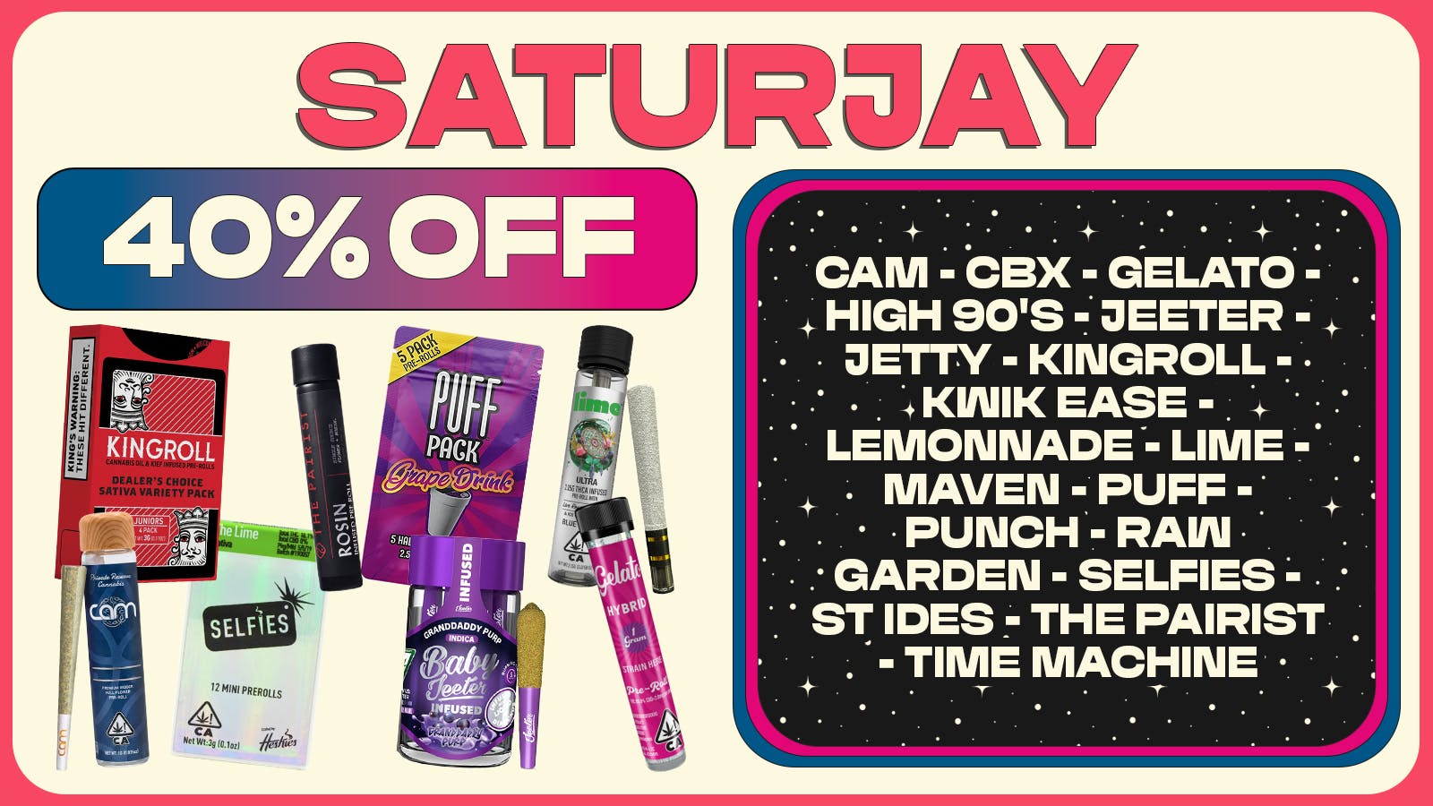 The Sweet Spot - Piner Rd SaturJay - 40% OFF Select Pre-rolls