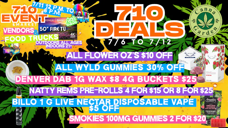 Canna Garden 710 deals! Vendor & Food Truck event 7/11