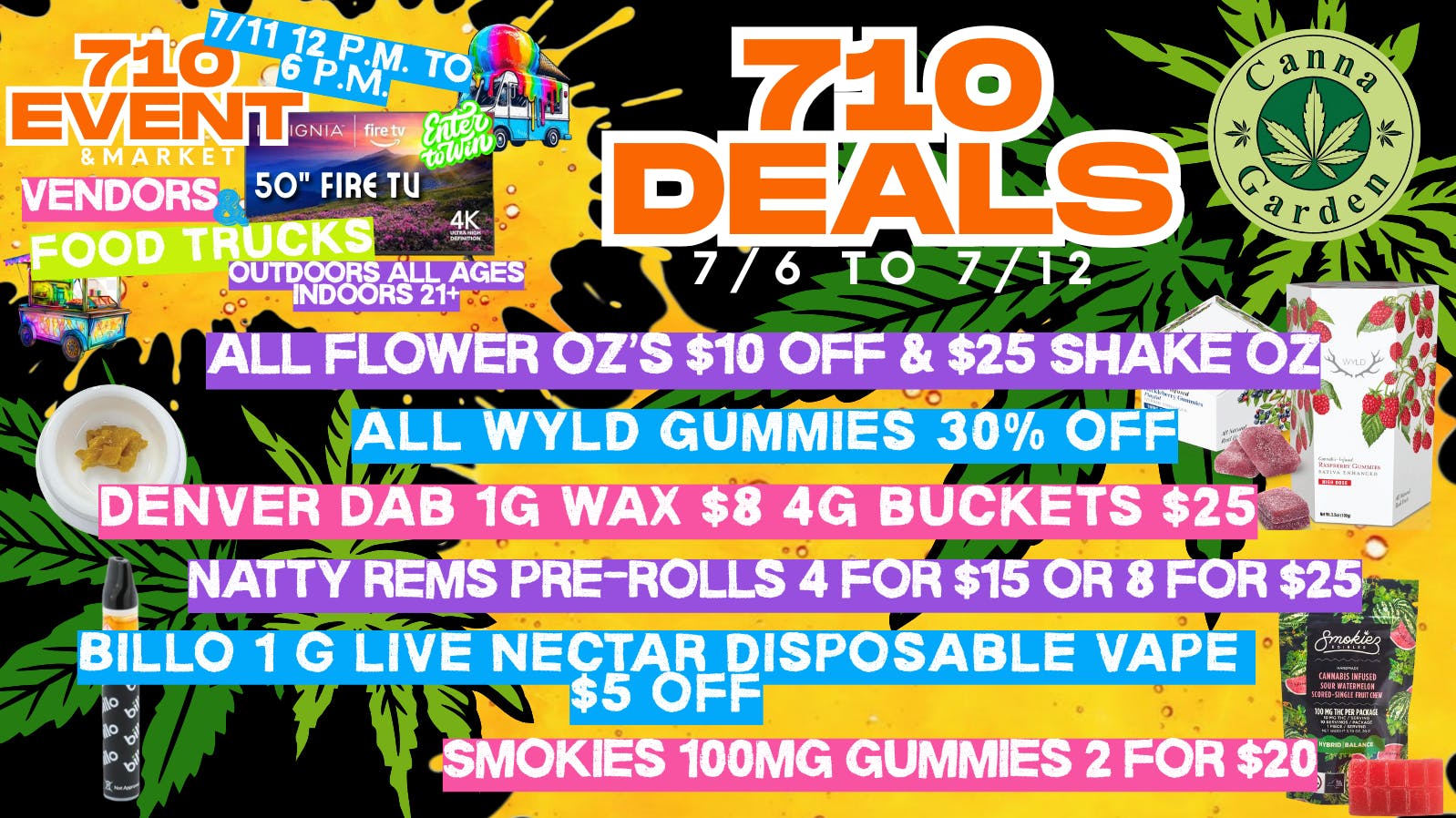 Canna Garden 710 deals! Vendor & Food Truck event 7/11