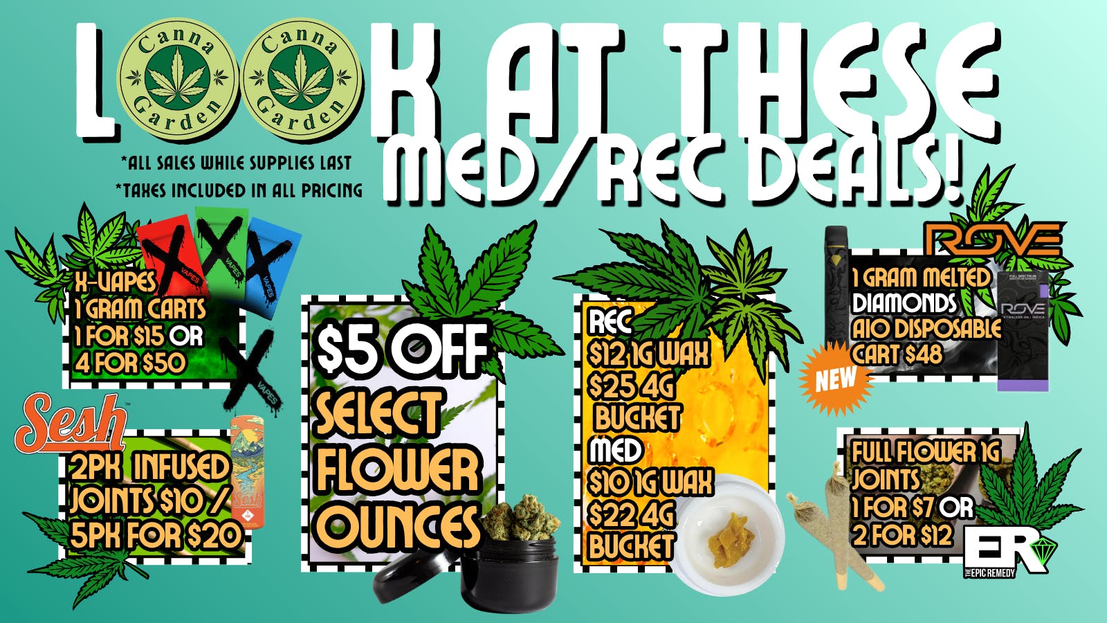 Canna Garden Weekly deals! ALL pricing is out the door!
