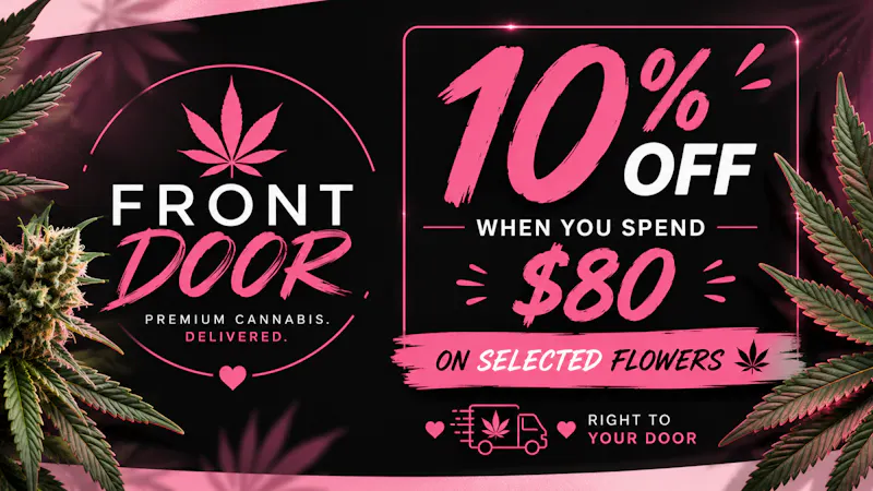 Front Door - Chino FLOWER PROMO 10%