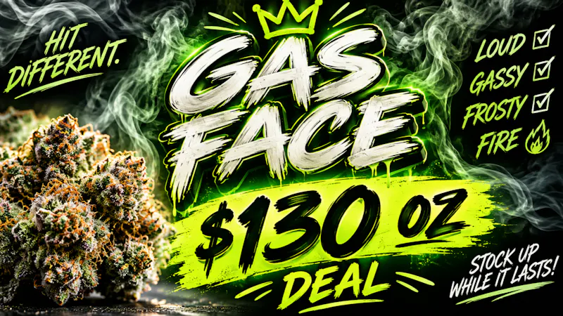 Selective - Recreational GAS FACE $130 OZ LIMITED