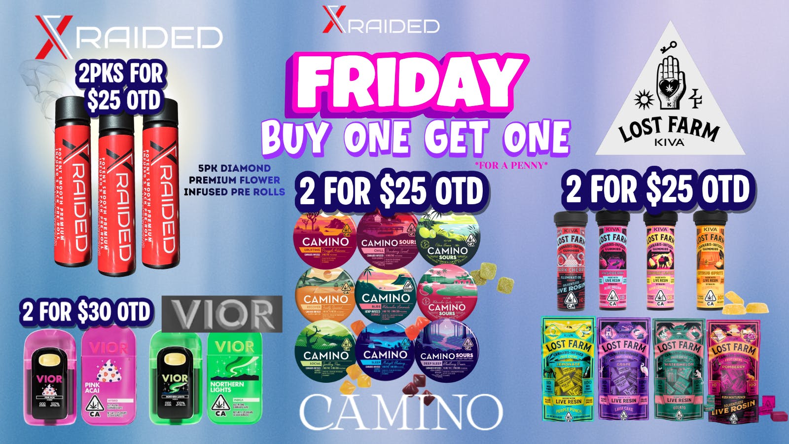 X Raided - San Pedro BOGO ON VIOR VAPES, 5PK PREROLLS, CAMINO-LOST FARM