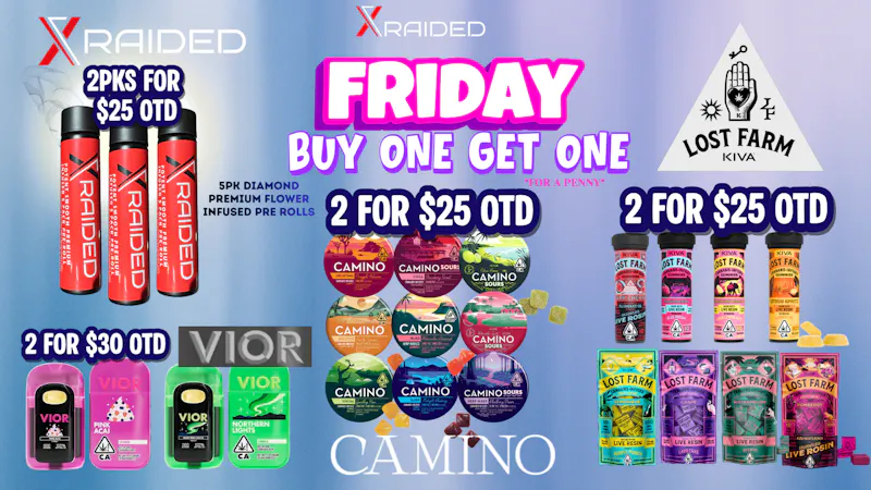 X Raided - San Pedro BOGO ON VIOR VAPES, 5PK PREROLLS, CAMINO-LOST FARM