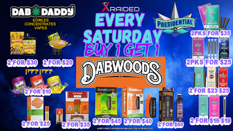 X Raided - San Pedro BOGO ON DABWOOD, PRESIDENTIAL & DAB DADDY