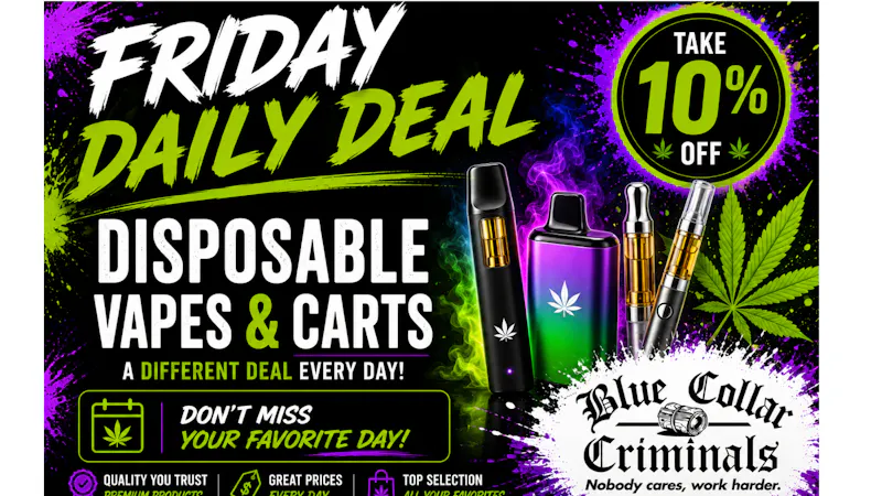 Blue Collar Criminals 💨 Friday: Kick Off the Weekend Right!