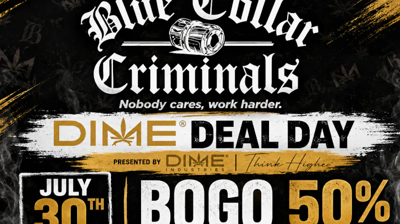 Blue Collar Criminals DIME Deal Day - BOGO50%