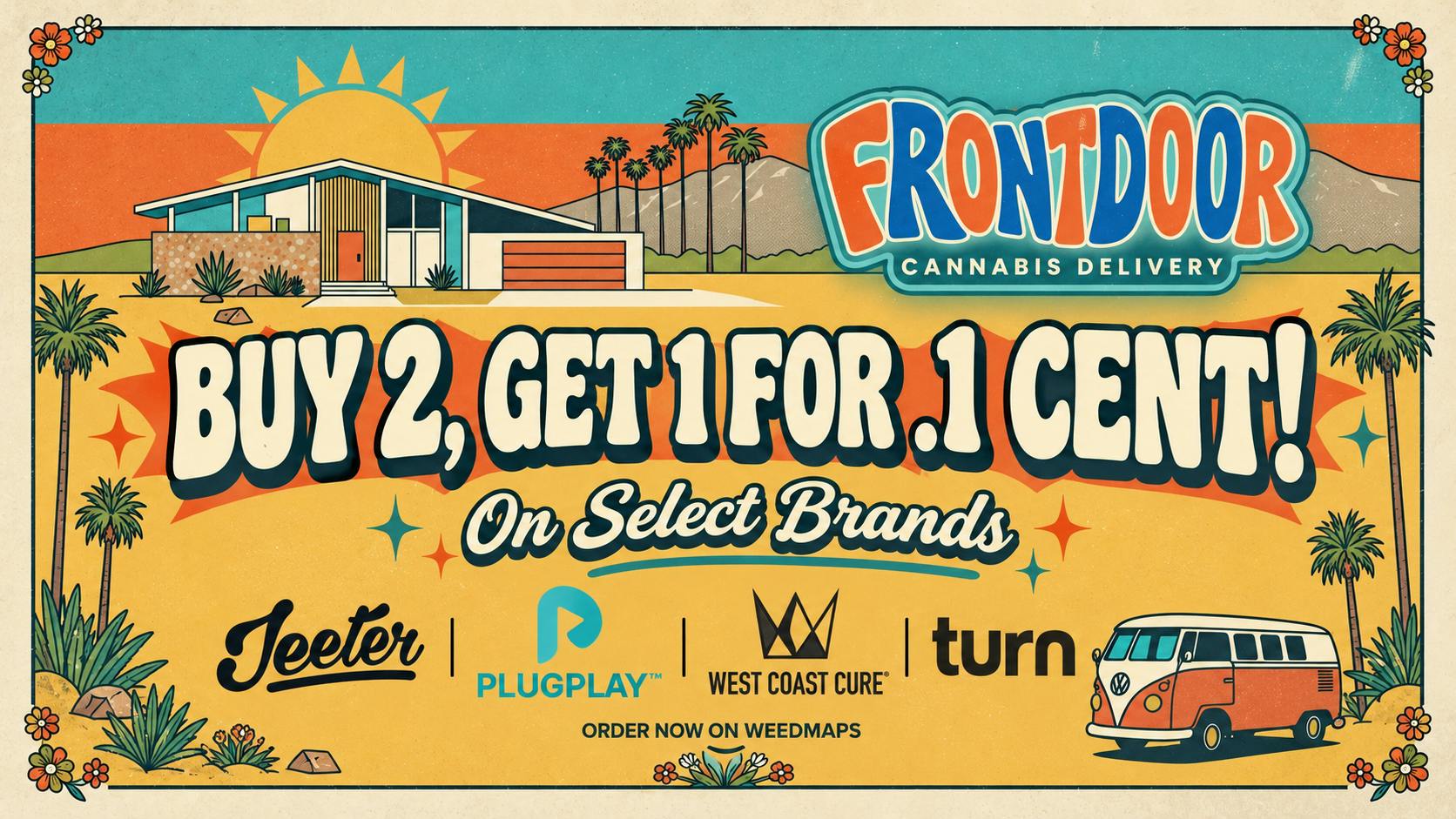 Front Door Delivery - Yucca Valley BUY 2 SELECTED BRANDS, GET ONE FOR .1 CENT