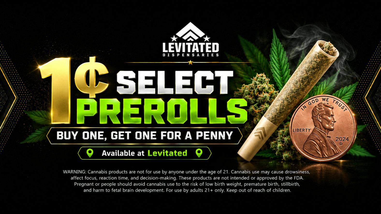 Levitated Dispensaries BOGO: Buy One Preroll And Get One For A Penny
