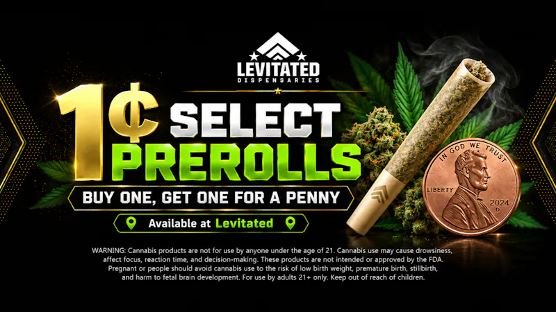 Levitated Dispensaries BOGO: Buy One Preroll And Get One For A Penny