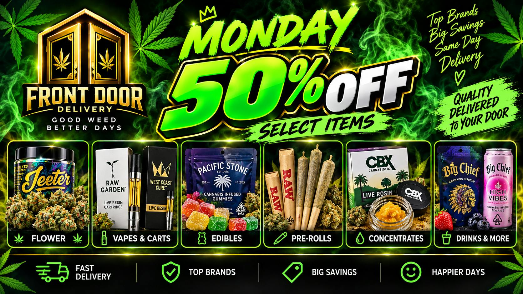 Front Door - Bakersfield MONDAY 50 % OFF