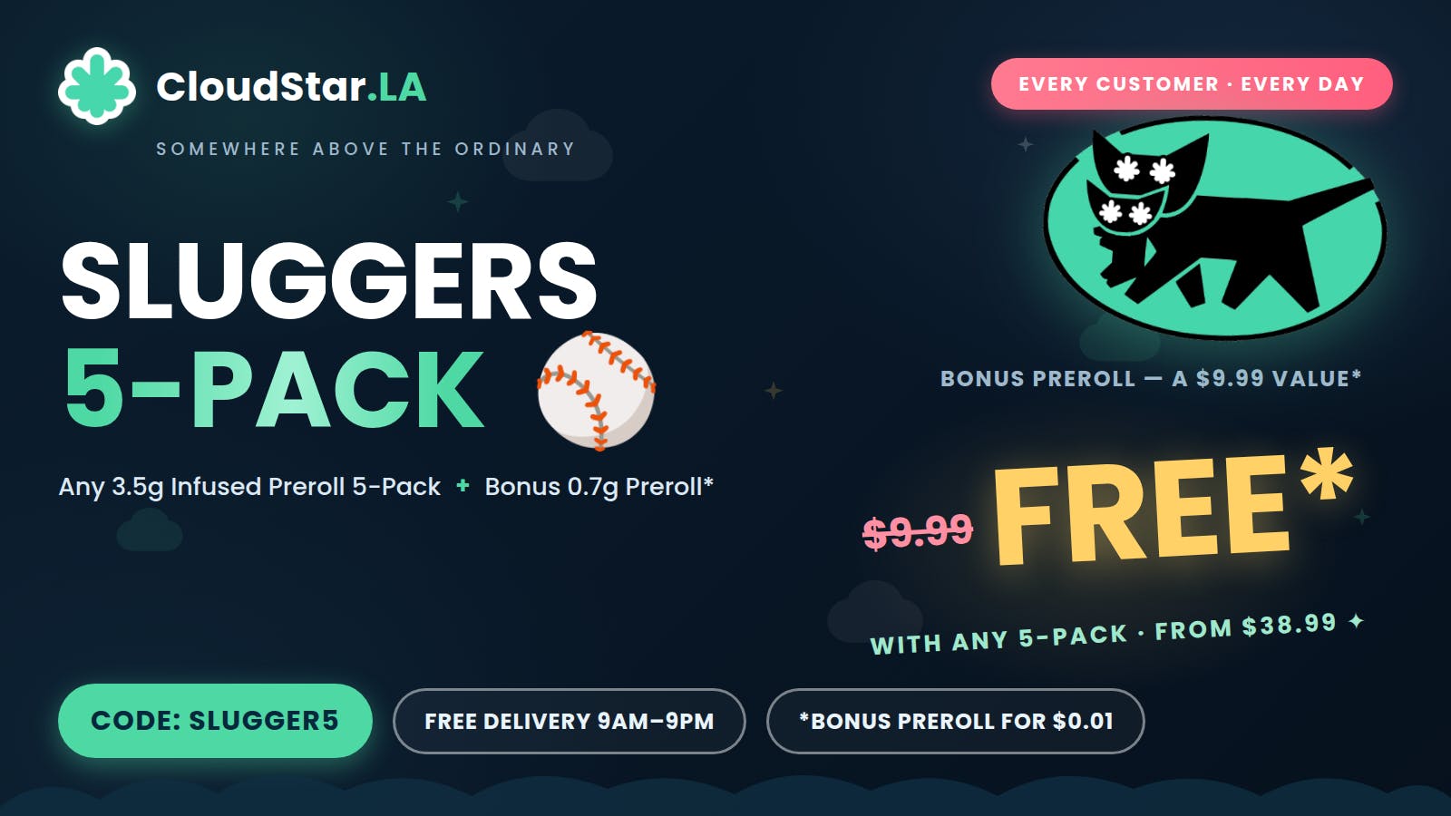 Cloudstar Sluggers 5-Pack + Free Preroll