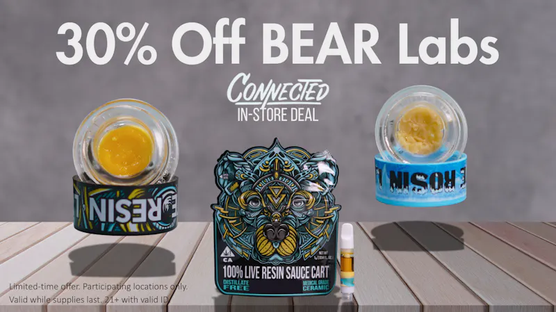 Connected Sacramento 30% Off BEAR Labs Extracts
