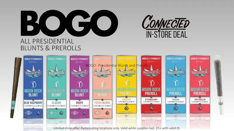 Connected Sacramento BOGO Presidential Blunts and Prerolls