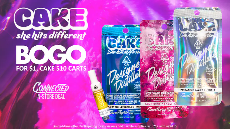 Connected Sacramento BOGO for $1 - CAKE D.D. 510 Carts