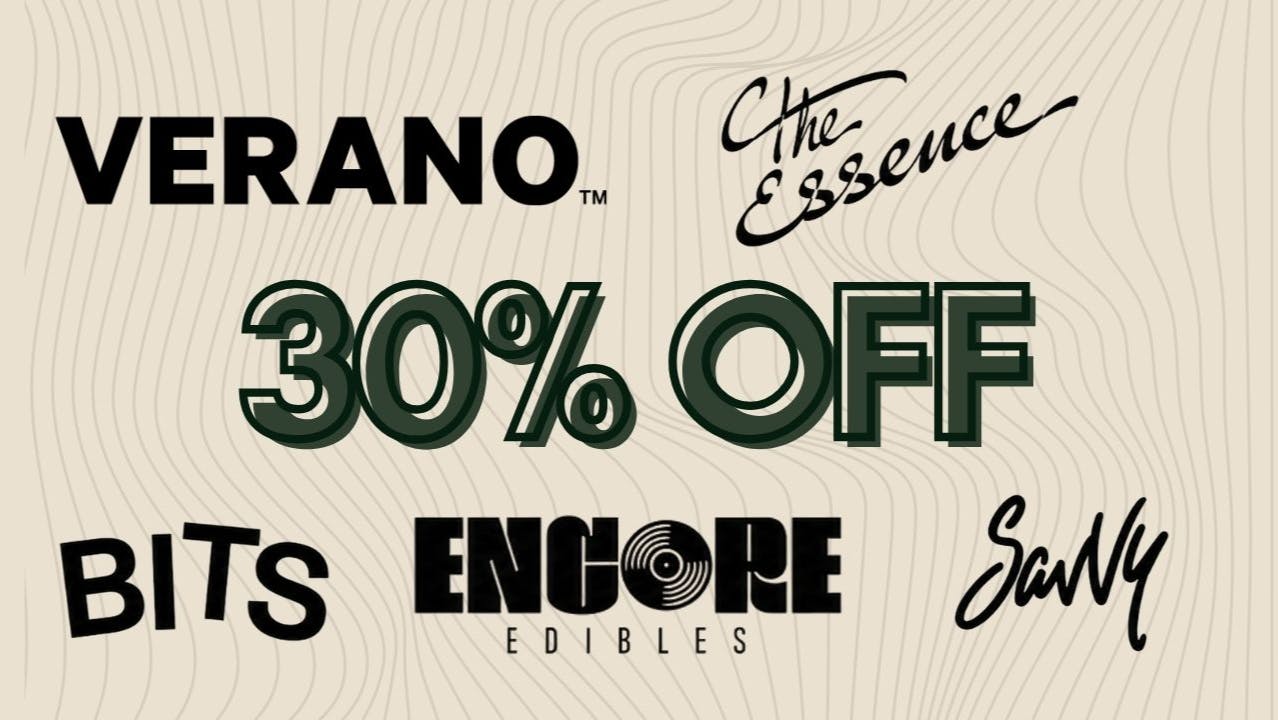 Treehouse Dispensary 30% OFF Verano, (the)Essence, Savvy, Bits, Encore
