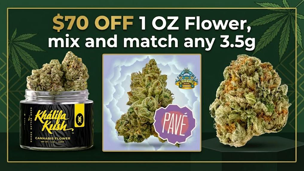 Produce $70 OFF 1 OZ - Mix & Match any 3.5g