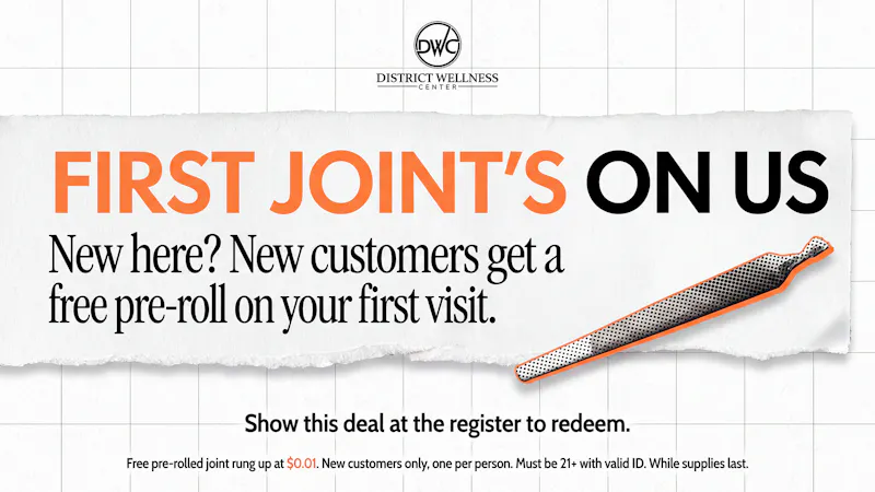 District Wellness Center FREE Pre-Roll With Your First Purchase ($30+)