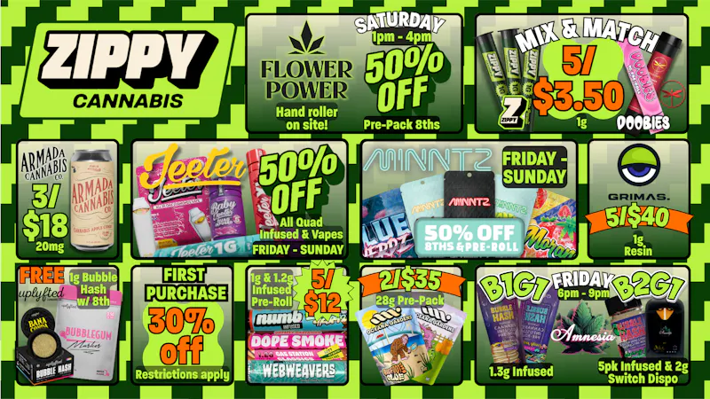 Zippy Cannabis 🔥50% Off Jeeter & Minntz!!! 2/$35 Ounces 🤑