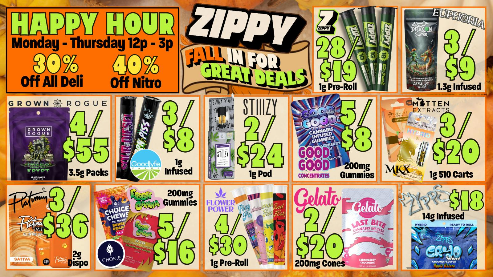 Zippy Cannabis 🎉Happy Hour+ 5/$8 Gummies, $18 Infused Shake 14gs