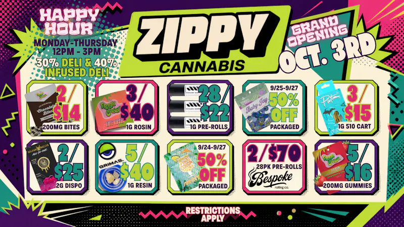 Zippy Cannabis 🔥50% Off Flower Power & Minntz, 5/$16 Gummies!