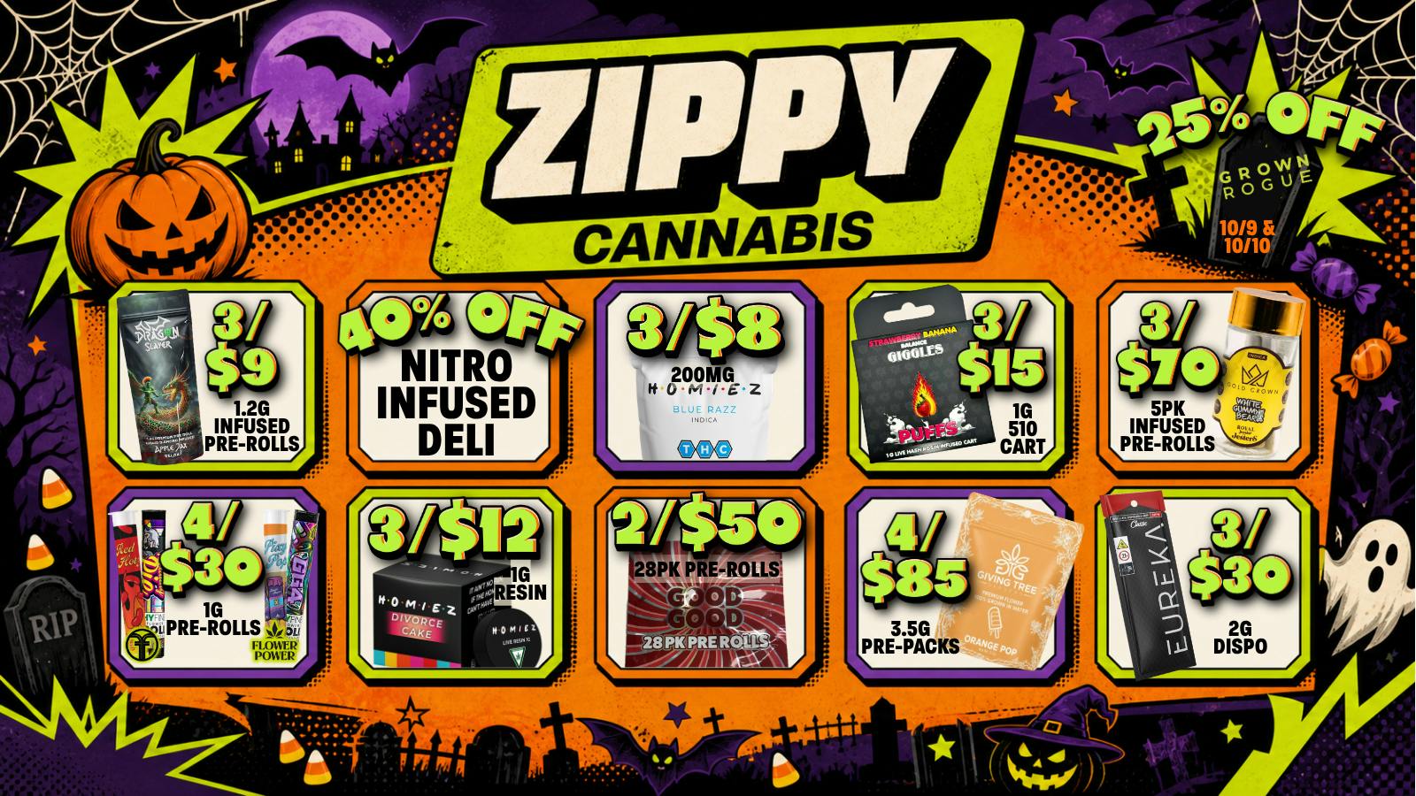 Zippy Cannabis 40% Off Nitro Infused Deli, 25% Off Grown Rogue