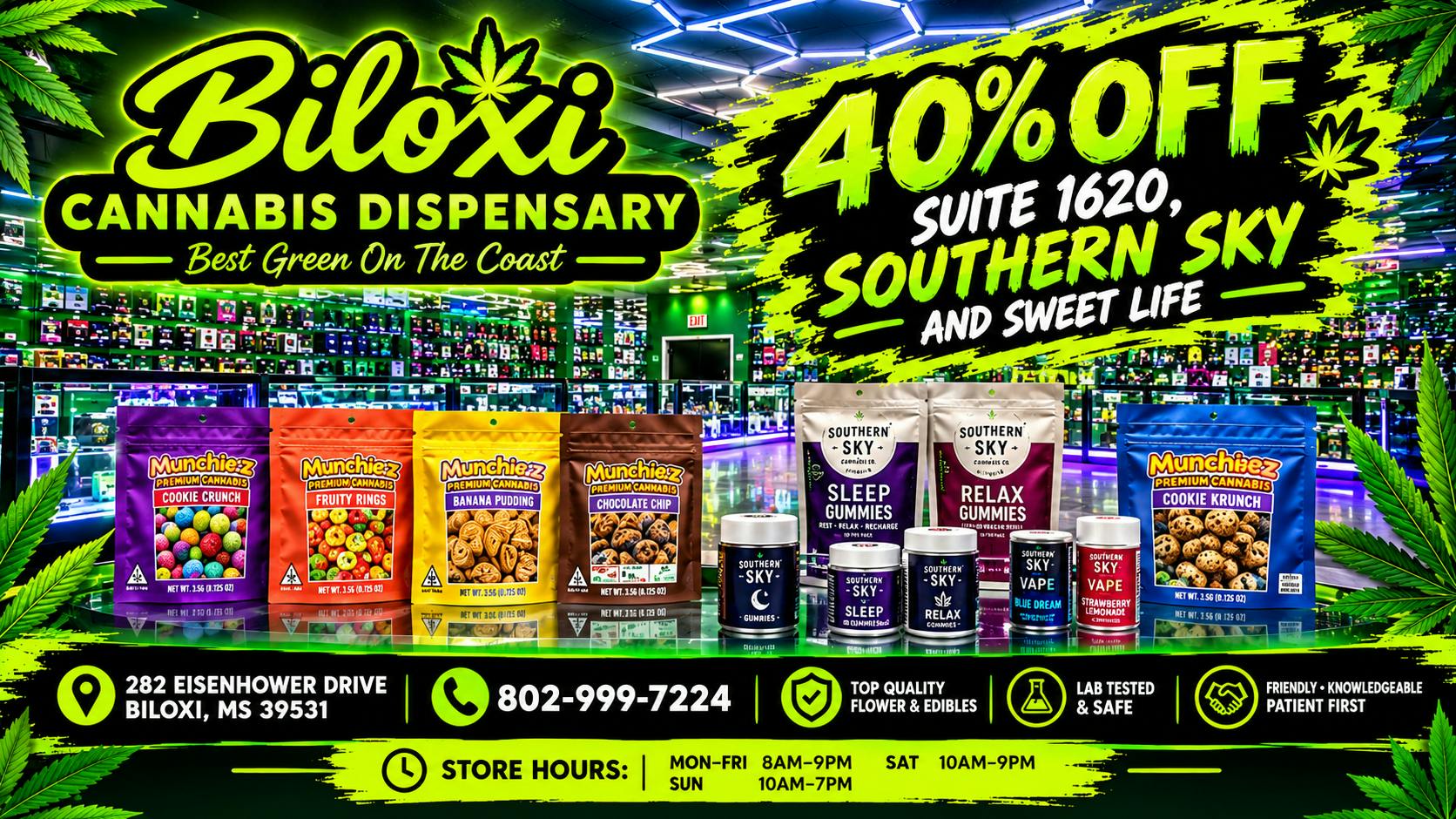 Biloxi Cannabis Dispensary 40% SWEET LIFE, SOUTHERN SKY AND SUITE1620 PRODUCT