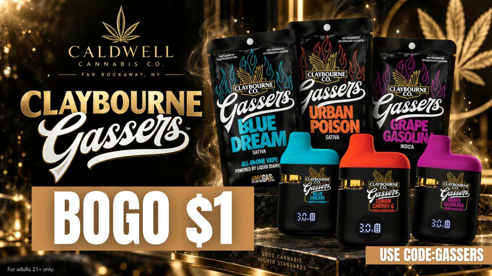 Caldwell Cannabis Co BOGO $1 CLAYBOURNE GASSERS