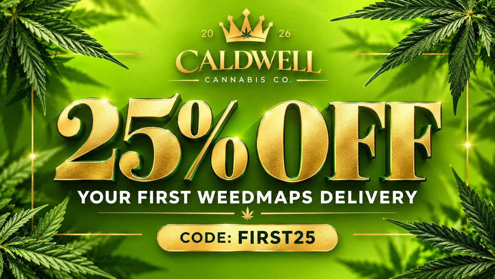 Caldwell Cannabis Co - Queens Delivery First Time Customer