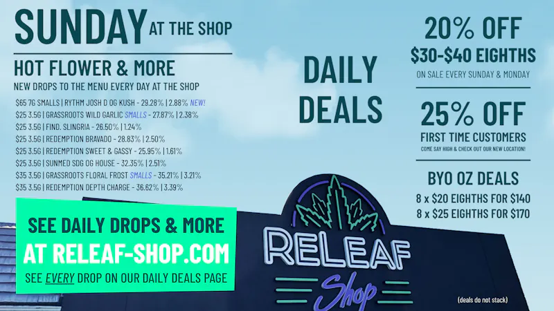 ReLeaf Shop - Eldersburg NOW OPEN Sunday Drops & Deals