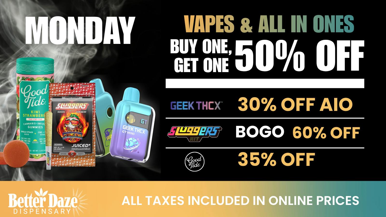 Better Daze Delivery - Covina Monday Madness