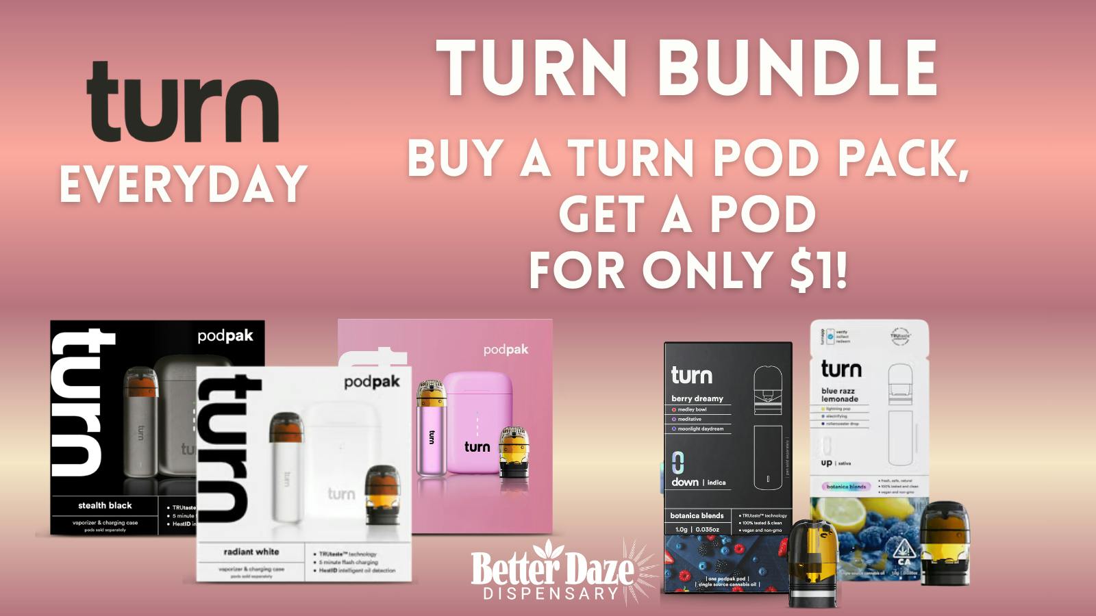 Better Daze Delivery - Covina Turn to the Turn!
