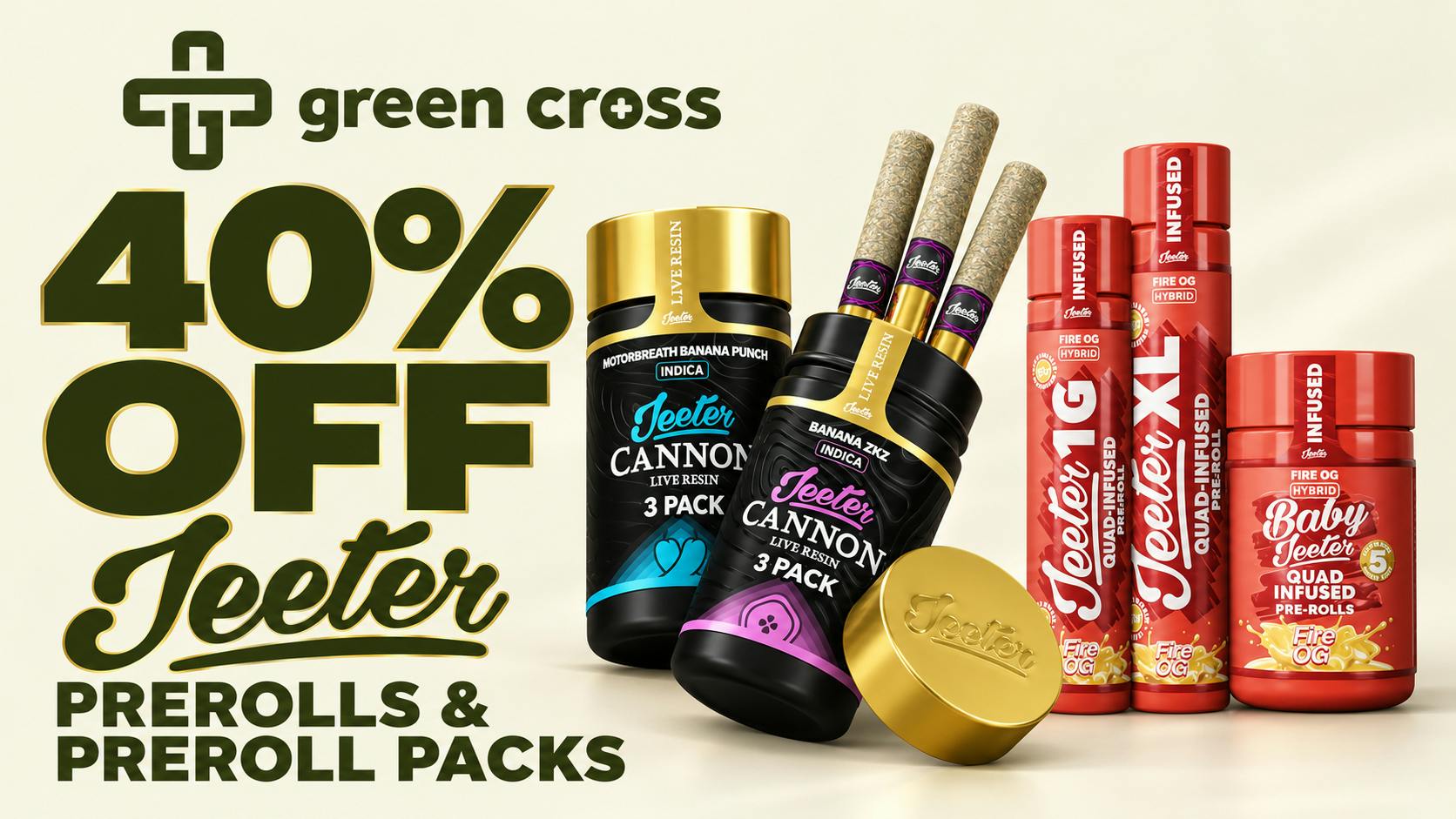 Green Cross of Torrance 40% OFF JEETER PREROLLS AND PREROLL PACKS!!!