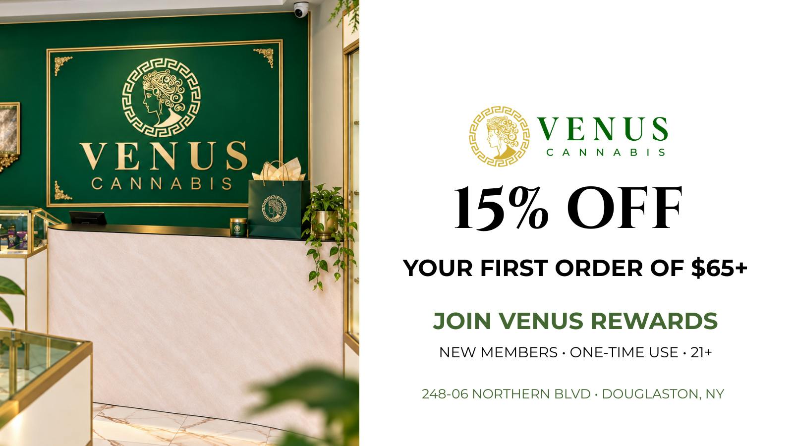 Venus Cannabis Shop 15% Off Your First Order of $65