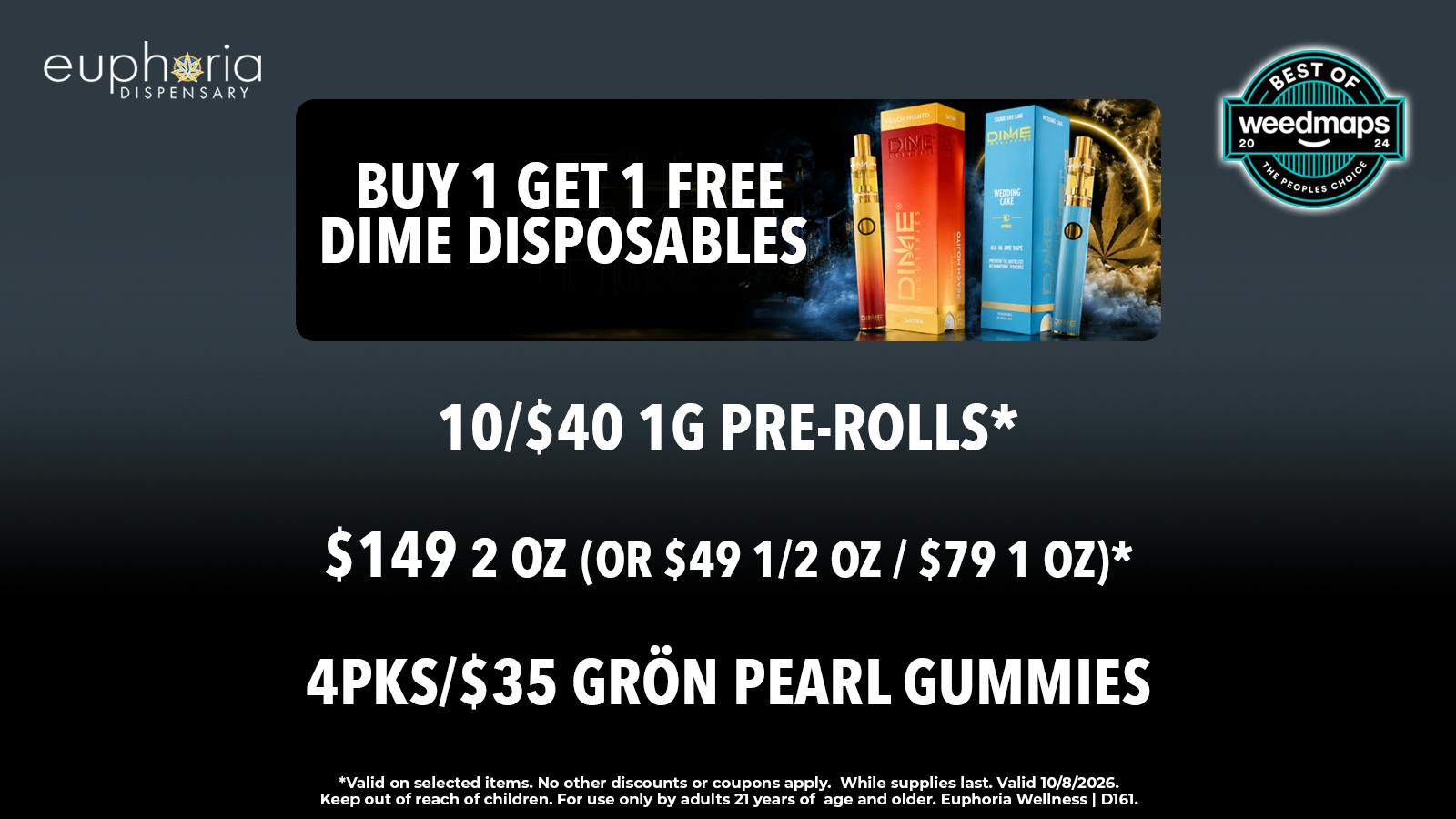 Euphoria Wellness - Marijuana Dispensary BOGO FREE Dime Disposables