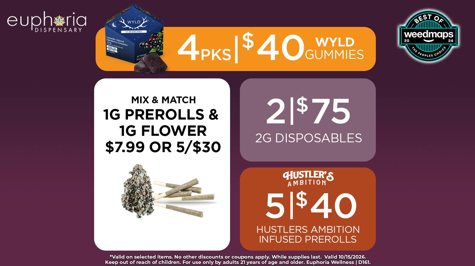 Euphoria Wellness - Marijuana Dispensary 4pks/$40 Wyld Gummies | 2/$75 Featured 2g Dispos