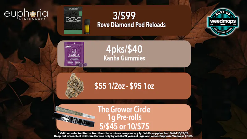 Euphoria Wellness - Marijuana Dispensary 3/$99 Rove Diamond Pods | 4pks/$40 Kanha Gummies