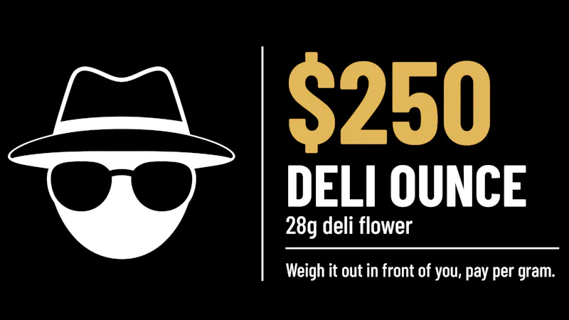 My Dealer $250 Ounces - Deli flower