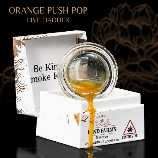 Kind Farms Reserve - Orange Push Pop x Wedding Cake Live Badder - Kind Farms Reserve - 1