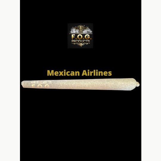 FOG Products - Mexican Airlines pre roll 1G+ (Sativa) - 1