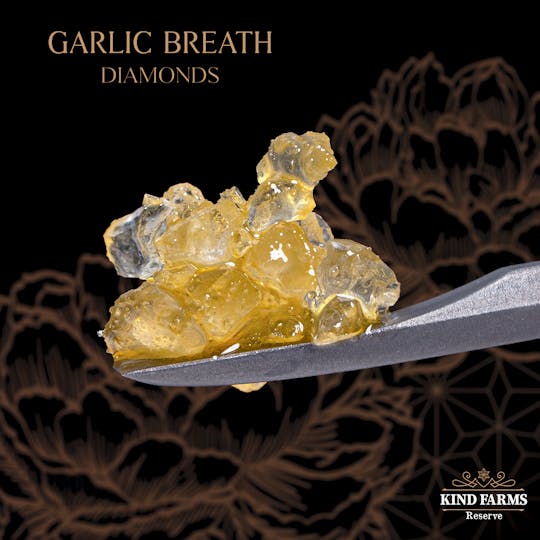 Kind Farms Reserve - Garlic Breath Live Diamonds and Sauce - Kind Farms Reserve - 1