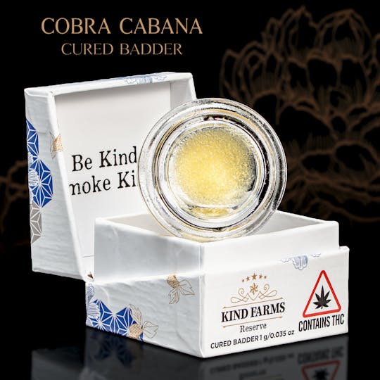 Kind Farms Reserve - Cobra Cabana Cured Badder - Kind Farms Reserve - 1