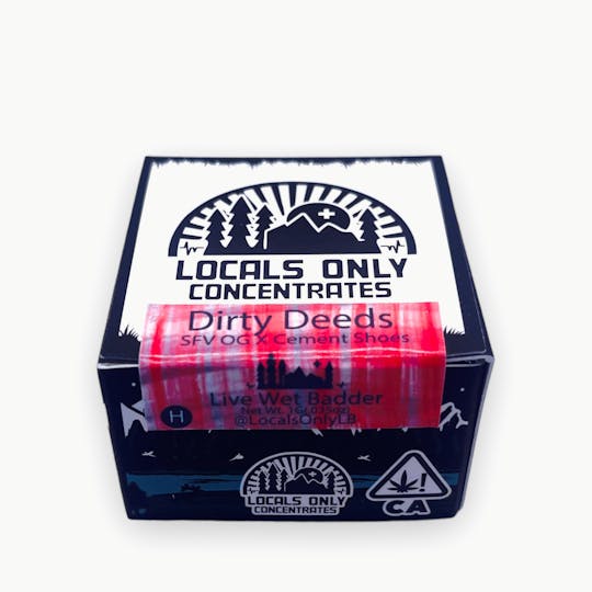 Locals Only Concentrates - Dirty Deeds Live Wet Badder - 1