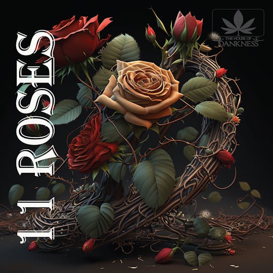 House Of Dankness - 11 Roses - 1