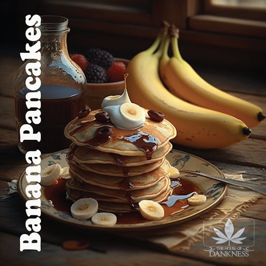 House Of Dankness - Banana Pancakes - 1