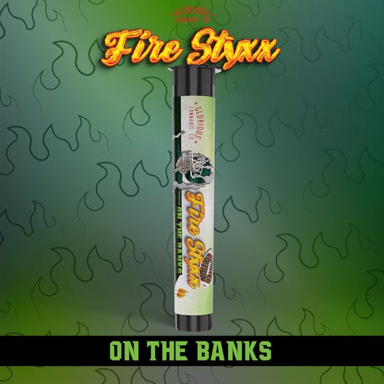 Glorious Cannabis Company - On The Banks 1G | Fire Styxx | Glorious Cannabis Co. - 1